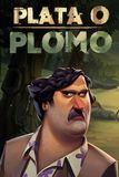Plata O Plomo