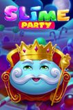 Slime Party