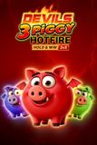 Devils 3 Piggy Hotfire Hold & Win Buy Bonus