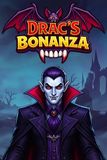 Drac's Bonanza