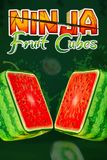 Ninja Fruit Cubes