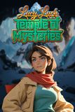 Lucy Luck and the Temple of Mysteries