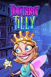 Toothrot Tilly