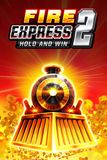 Fire Express 2: Hold and Win
