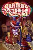Shivering Strings