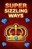 Super Sizzling Ways