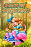Alice In MegaLand