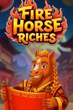 Fire Horse Riches