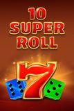 10 Super Roll