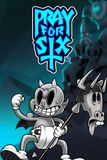 Pray For Six