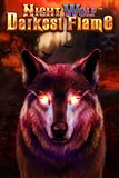 Night Wolf - Darkest Flame