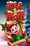 Elf & Roll