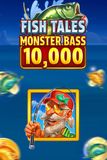 Fish Tales Monster Bass 10,000